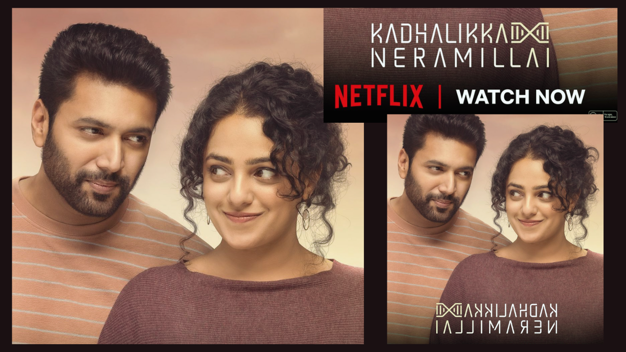 "Kadhalikka Neramillai" Shocks Fans! Netflix Drop Date REVEALED!